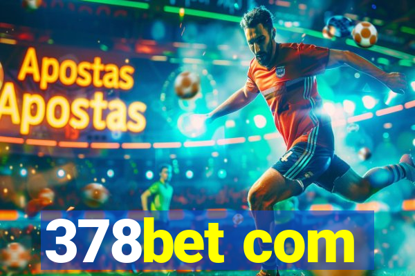 378bet com